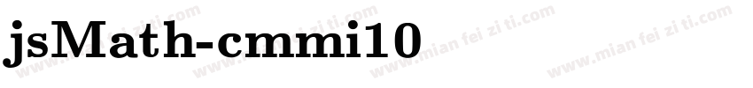 jsMath-cmmi10 cmmi10字体转换